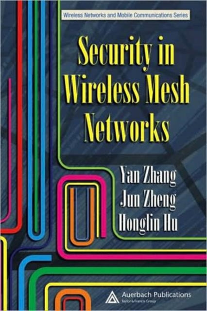 Book cover of: Security in Wireless Mesh Networks