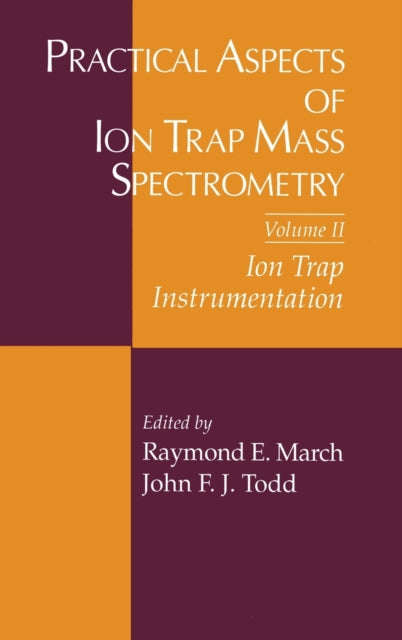 Book cover of: Practical Aspects of Ion Trap Mass Spectrometry, Volume II