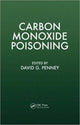 Book cover of: Carbon Monoxide Poisoning. By: David G. Penney