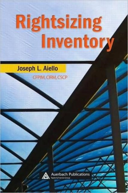 Book cover of: Rightsizing Inventory. By: Joseph L. Aiello