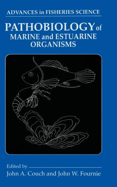 Book cover of: Pathobiology of Marine and Estuarine Organisms