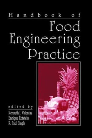 Handbook of Food Engineering Practice