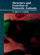 Book cover of: Structure and Function of Domestic Animals. By: W. Bruce Currie