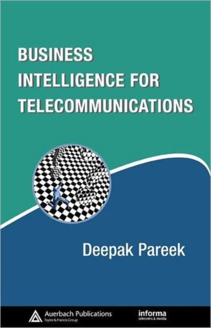 Book cover of: Business Intelligence for Telecommunications. By: Deepak Pareek