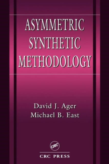 Book cover of: Asymmetric Synthetic Methodology