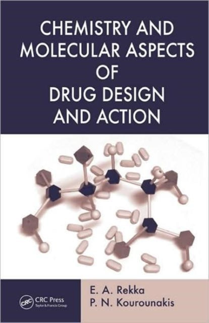 Book cover of: Chemistry and Molecular Aspects of Drug Design and Action