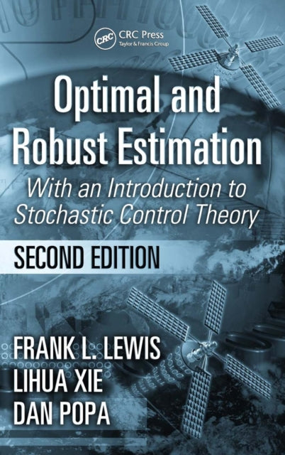 Book cover of: Optimal and Robust Estimation. By: Frank L Lewis, Frank L. Lewis