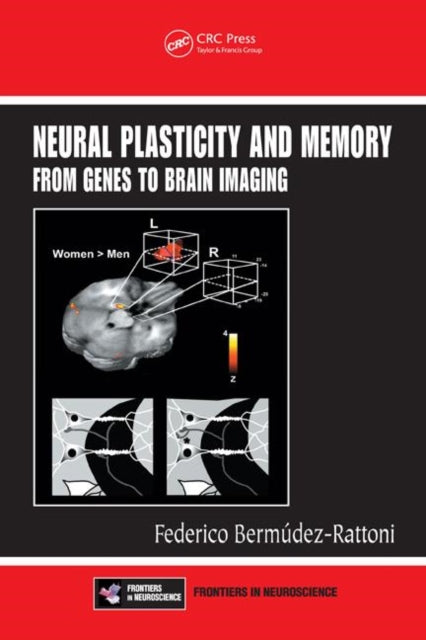Book cover of: Neural Plasticity and Memory. By: Federico Bermudez-Rattoni