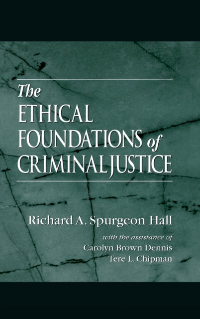 Book cover of: Ethical Foundations of Criminal Justice