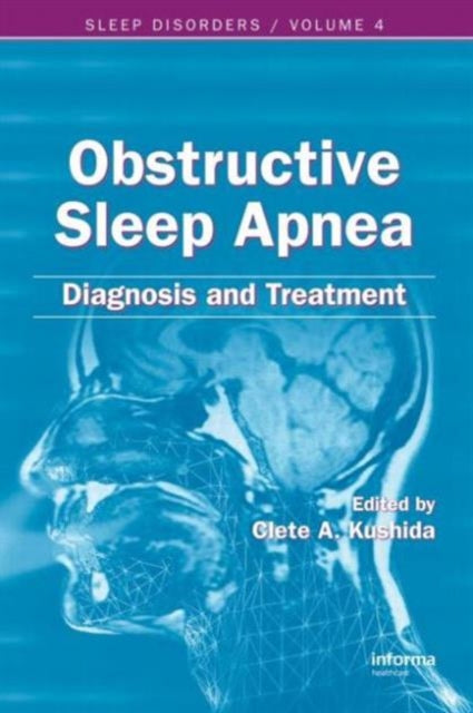 Book cover of: Obstructive Sleep Apnea. By: Clete A. Kushida