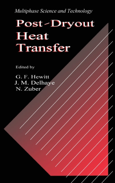 Book cover of: Post-Dryout Heat Transfer