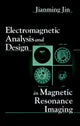 Book cover of: Electromagnetic Analysis and Design in Magnetic Resonance Imaging. By: Jianming Jin