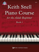 Book cover of: Keith Snell Piano Course Adult Book 1