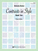 Book cover of: Contrasts in Style, Book Two