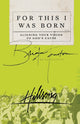 Book cover of: For This I Was Born. By: Brian Houston
