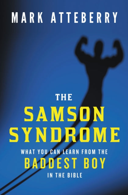 Book cover of: Samson Syndrome. By: Mark Atteberry