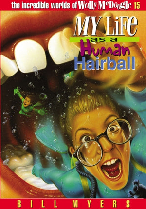 My Life as a Human Hairball