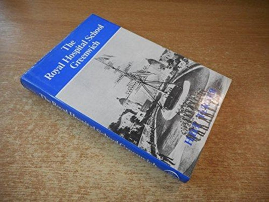 Book cover of: Royal Hospital School, Greenwich