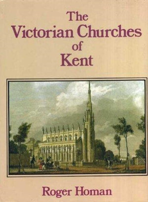Victorian Churches of Kent