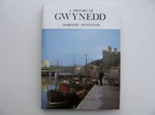 Book cover of: History of Gwynedd
