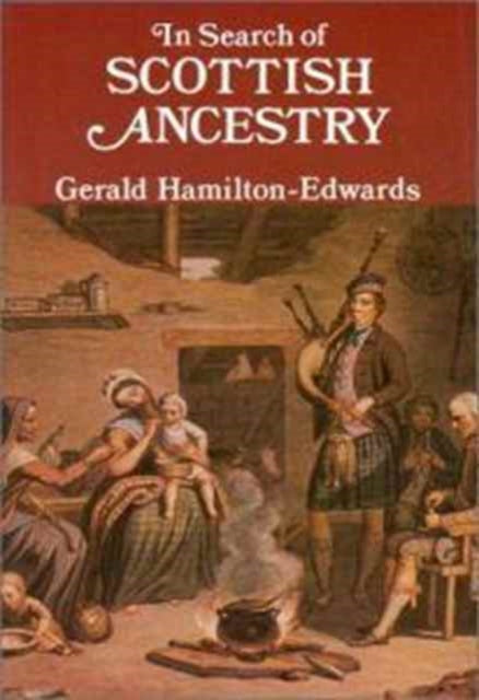 Book cover of: In Search of Scottish Ancestry