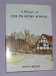 Book cover of: History of the Pilgrims' School. By: John Crook