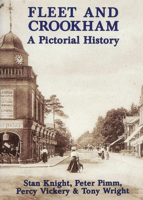Book cover of: Fleet and Crookham: A Pictorial History