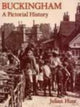 Book cover of: Buckingham: A Pictorial History