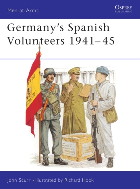 Book cover of: Germany's Spanish Volunteers 1941–45