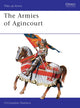 Book cover of: Armies of Agincourt. By: Christopher Rothero