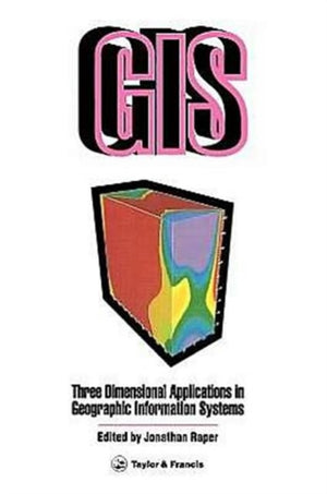 Three Dimensional Applications In GIS