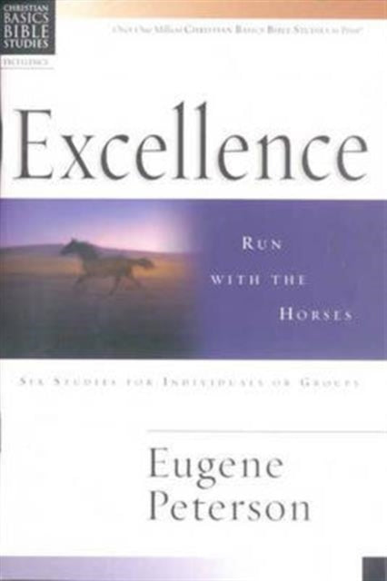 Book cover of: Christian Basics: Excellence. By: E. Peterson