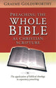 Book cover of: Preaching the whole Bible as Christian Scripture. By: GRAEME GOLDSWORTHY