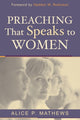 Book cover of: Preaching that speaks to women. By: Alice P. Matthews, Alice Mathews
