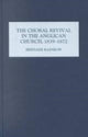 Book cover of: Choral Revival in the Anglican Church, 1839-1872