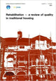 Book cover of: Rehabilitation - A Review of Quality in Traditional Housing. By: Building Research Establishment.