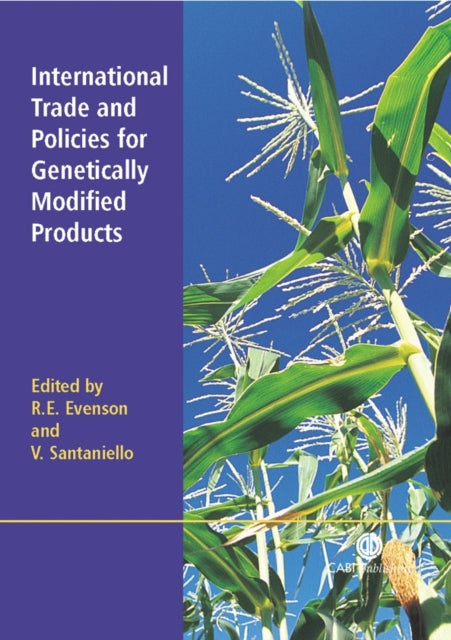 Book cover of: International Trade and Policies for Genetically Modified Products