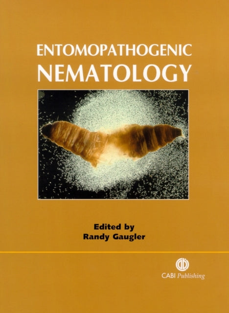 Book cover of: Entomopathogenic Nematology. By: Randy Gaugler