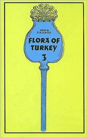 Flora of Turkey, Volume 3