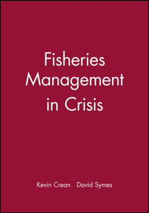 Fisheries Management in Crisis