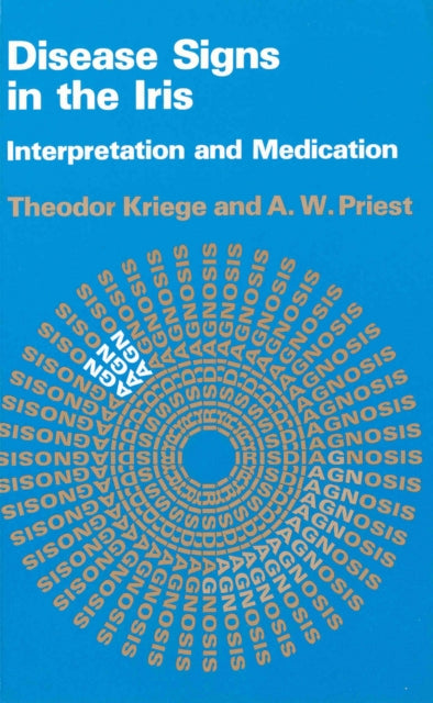 Book cover of: Disease Signs In The Iris. By: Theodor Kriege