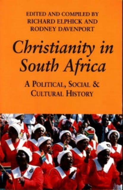 Book cover of: Christianity in South Africa. By: Richard Elphick