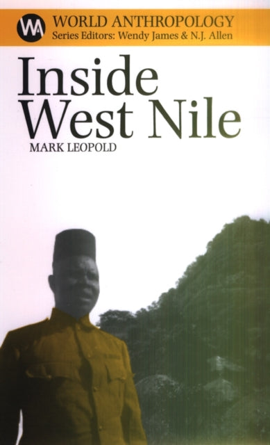Book cover of: Inside West Nile. By: Mark Leopold