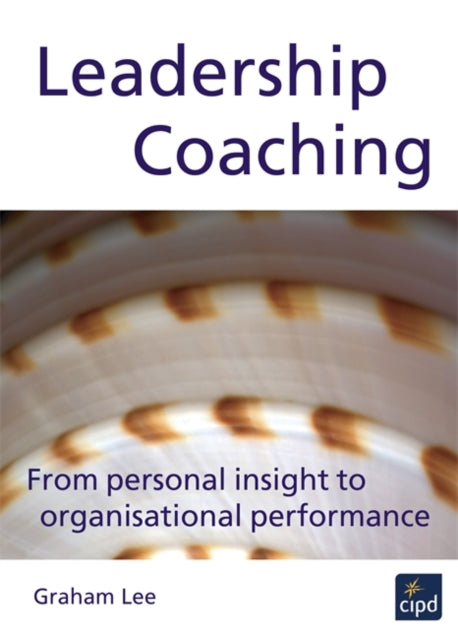 Book cover of: Leadership Coaching. By: Graham Lee