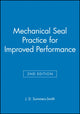 Book cover of: Mechanical Seal Practice for Improved Performance. By: J. D. Summers-Smith