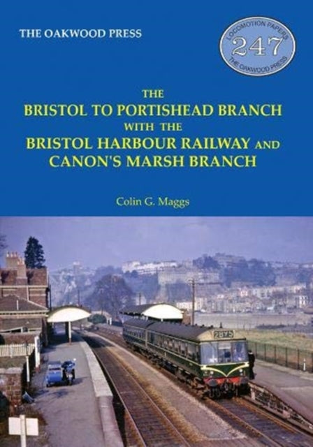 Book cover of: Bristol to Portishead Branch