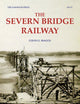 Book cover of: Severn Bridge Railway
