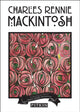 Book cover of: Charles Rennie Mackintosh. By: Fiona Davidson      
