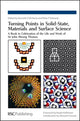 Book cover of: Turning Points in Solid-State, Materials and Surface Science