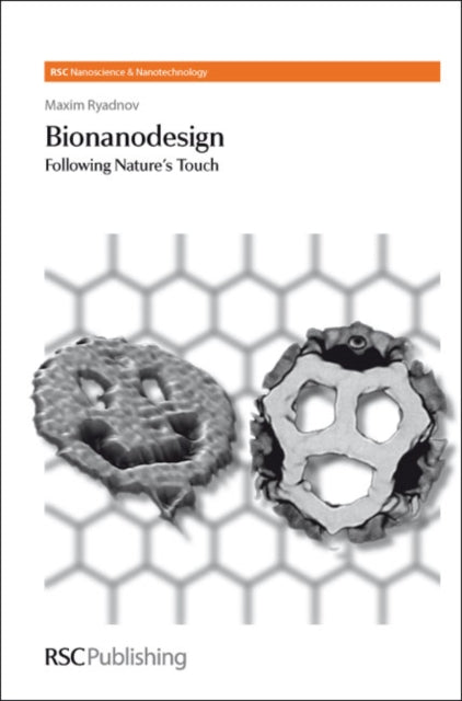 Book cover of: Bionanodesign. By: Maxim Ryadnov